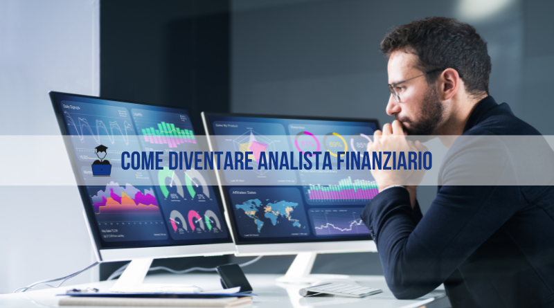 Come diventare Analista Finanziario